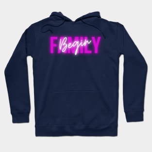 Family Begin Hoodie